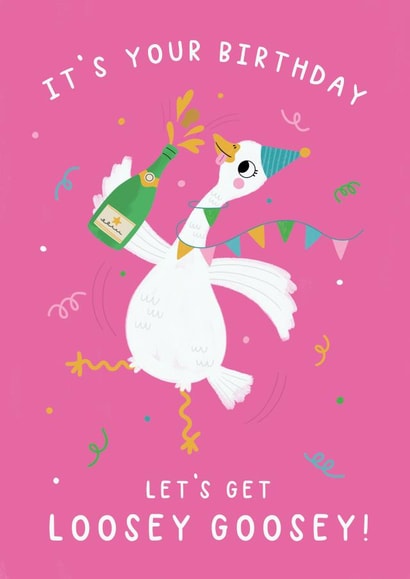 Funny Birthday Card - For Her - Loosey Goosey created by Jess Moorhouse