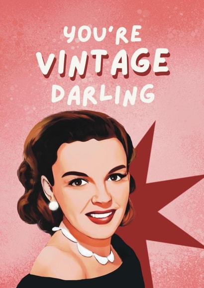 Fun Birthday Card - Vintage Darling - Judy Garland created by Giddy Kipper