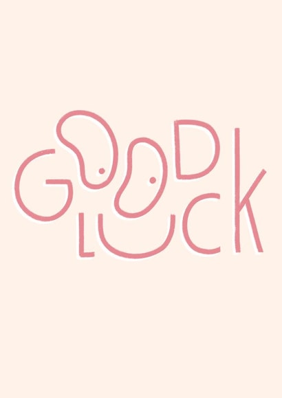 Cute Good Luck Card - Smiley Face - Typography created by Pilea Press