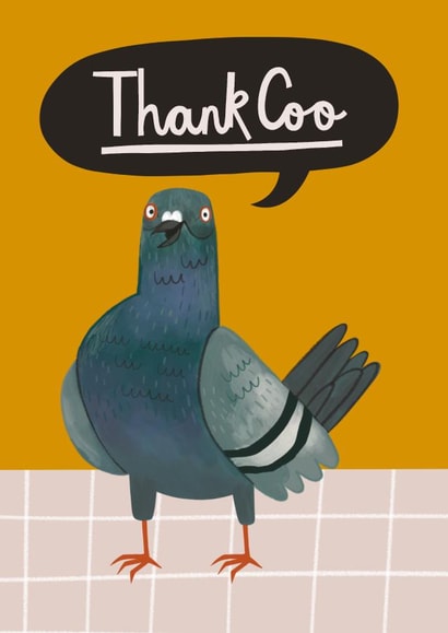 Funny Thank You Card - Pigeon - Thank Coo created by AbiGoLucky