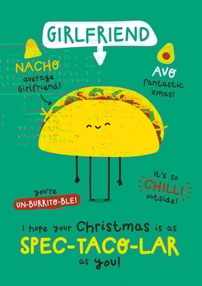 Cute Christmas Card - For Girlfriend - Taco Pun created by Twisted Haggis