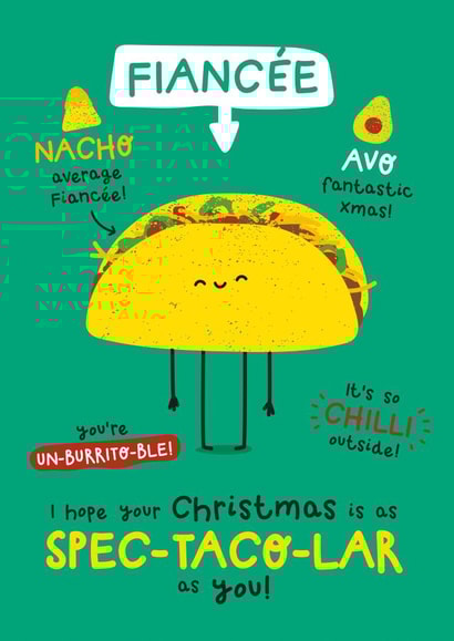 Cute Christmas Card - For Fiancee - Taco Pun created by Twisted Haggis