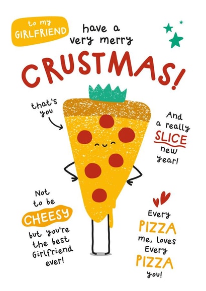 Cute Christmas Card - For Girlfriend - Pizza Pun created by Twisted Haggis