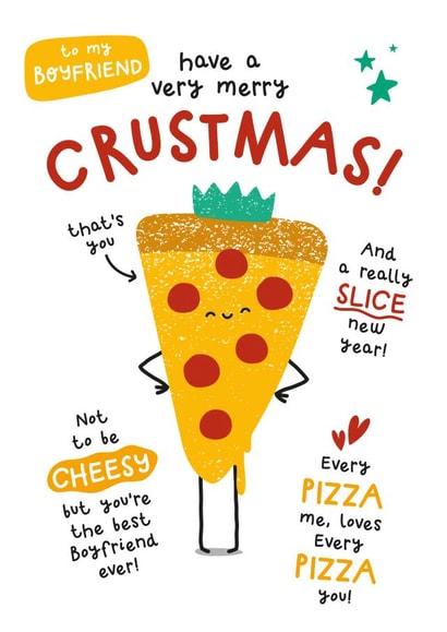 Cute Christmas Card - For Boyfriend - Pizza Pun created by Twisted Haggis