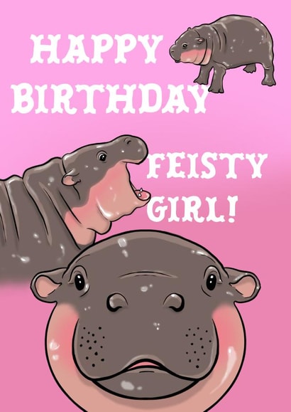 Funny Birthday Card - Moo Deng - Feisty Girl created by The Queer Store