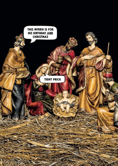 Funny Christmas Card - Tight Prick - Nativity Scene created by The Buddy Fernandez Card Co.