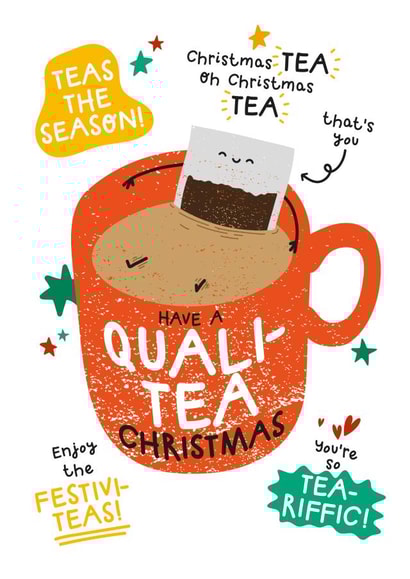 Funny Christmas Card - For Anyone - Tea Puns created by Twisted Haggis
