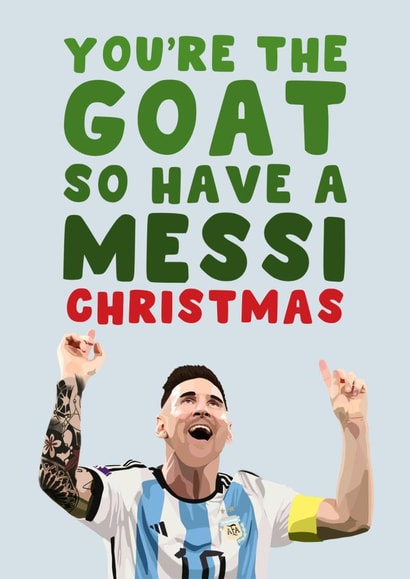 Funny Christmas Card - Lionel Messi - You're The GOAT created by Pink Peach Cards