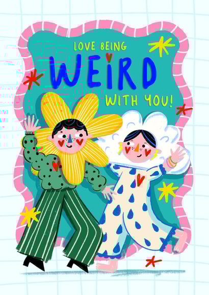 Cute Valentines Card - Being Weird With You created by NICHOLA COWDERY ILLUSTRATIONS 