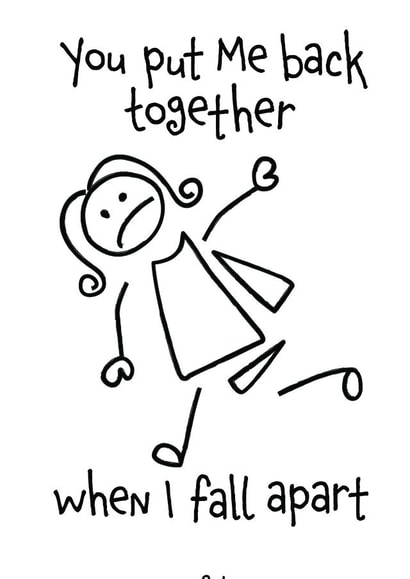 Thank you card for that person, who puts you back together when you fall apart. created by O'Dials Emporium