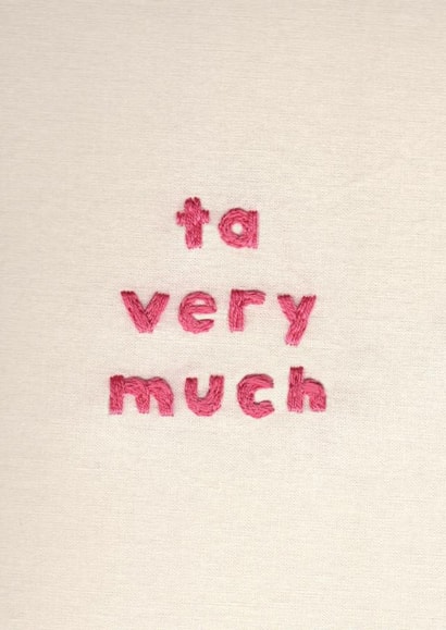 Cute Thank You Card - Ta Very Much - Embroidery created by Sparklymouse