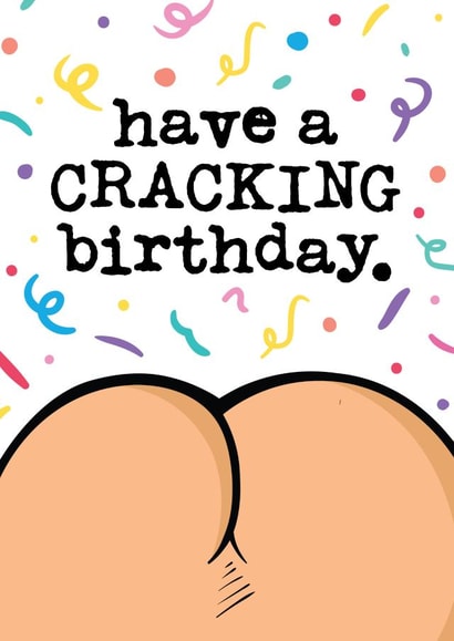 Cheeky Birthday Card - Bum - Have A Cracking Birthday created by Mrs Best Paper Co.