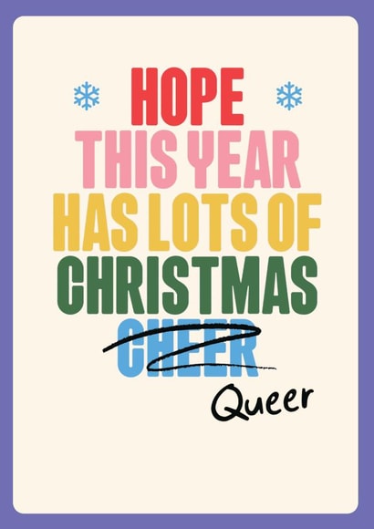 Funny LGBTQI+ Christmas Card - Hand drawn silly font - Send Christmas Queer created by Quitting Hollywood