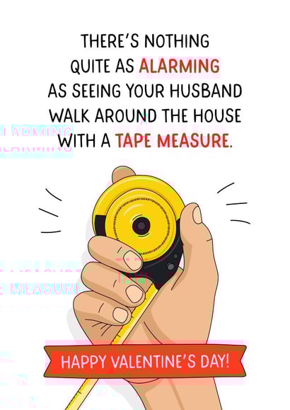 Funny Valentine’s Day Card - For Husband - Tape Measure created by Evie Garnett Designs