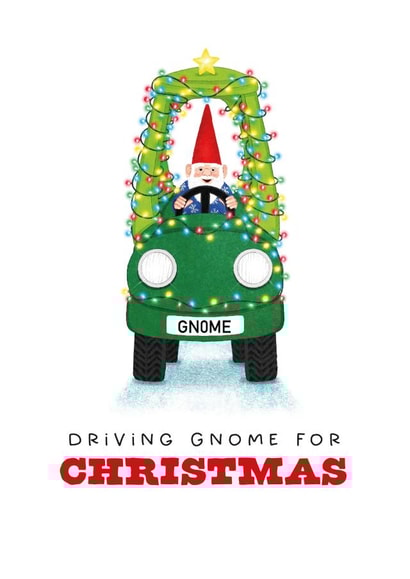 Funny Christmas Card - Driving Gnome For Christmas - Gnome Pun created by badgerbee design