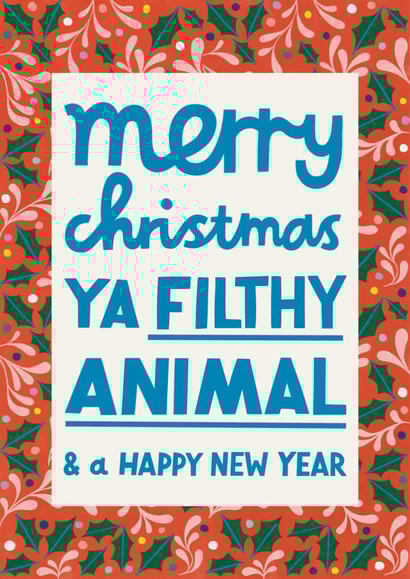 Funny Christmas Card - Merry Christmas Ya Filthy Animal - Home Alone created by Alice Mole Illustration