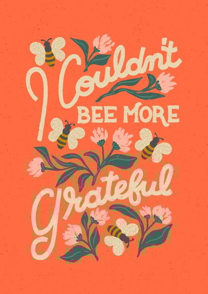 Pretty Thank You Card - Couldn't Bee More Grateful created by Liz Kohler Brown