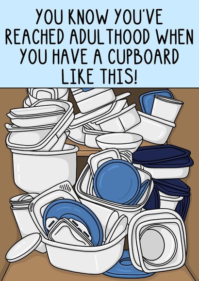 Funny Birthday Card - Adulthood - Tupperware created by OhJaye
