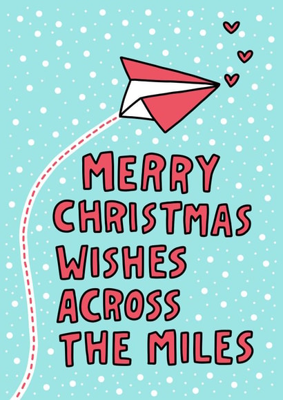 Cute Christmas Card - From Across the Miles - Long Distance created by Angela Chick
