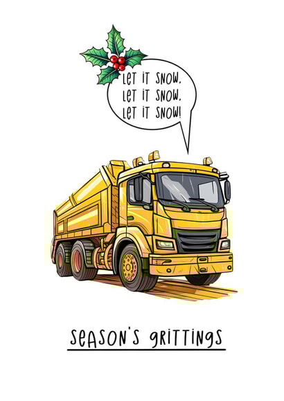 Funny Christmas Card - Season's Grittings - Let It Snow created by Go La La!