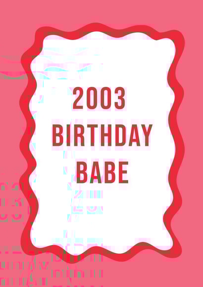 Modern 21st Birthday Card - For Her - 2003 Birthday Babe created by @Laura Lonsdale Designs