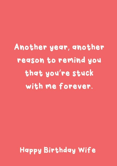 Funny Birthday Card - Stuck With Me Forever - For Wife created by @Laura Lonsdale Designs