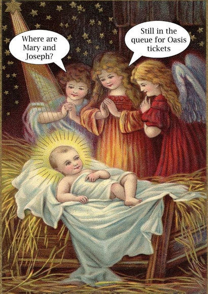 Funny Christmas Card - Oasis Tickets - Where Are Mary And Joseph? created by Pack a Punch Designs