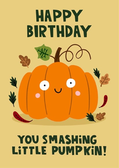 Cute Birthday Card - Smashing Pumpkin - Autumn created by Lucy Maggie Designs