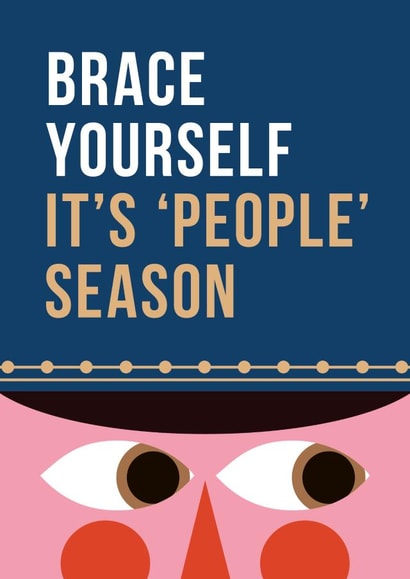 Funny Christmas Card - Brace Yourself - It's People Season created by Cookie Design