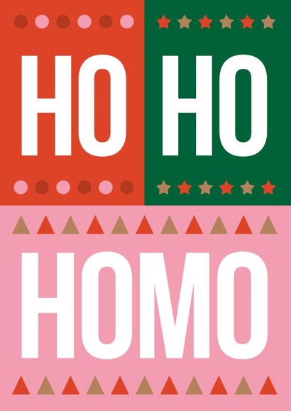 Funny Christmas Card - Rude - Ho Ho Homo - For him - Joke - Gay created by Cookie Design