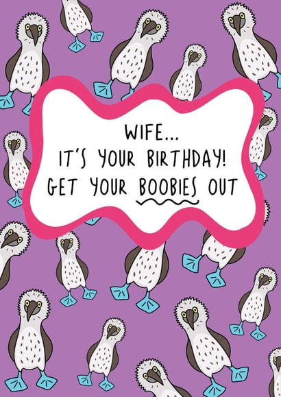 Funny Birthday Card - For Wife - Get Your Boobies Out created by @Laura Lonsdale Designs