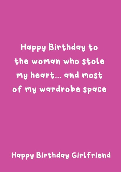 Funny Birthday Card - For Girlfriend - Stole My Wardrobe Space created by @Laura Lonsdale Designs