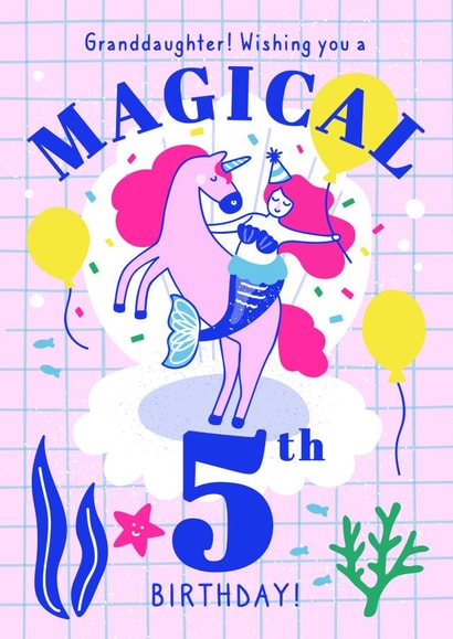 Happy 5th Birthday Granddaughter! Magical Mermaid Unicorn Birthday Card created by Creative Joy