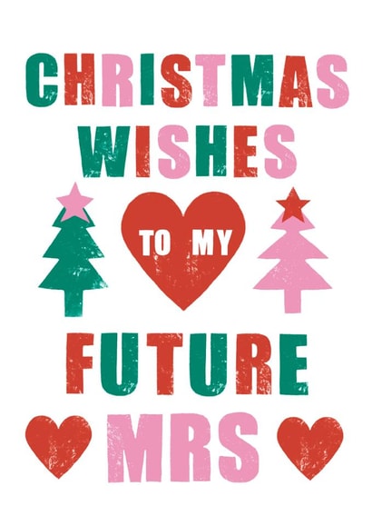 Modern Christmas Card - Christmas Wishes - For My Future Mrs created by Sticky Tape Kate 