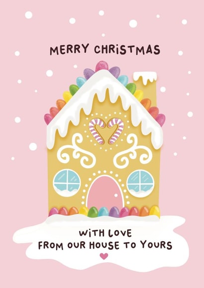 Cute Christmas Card - With Love from Our House to Yours - Gingerbread created by Pri M