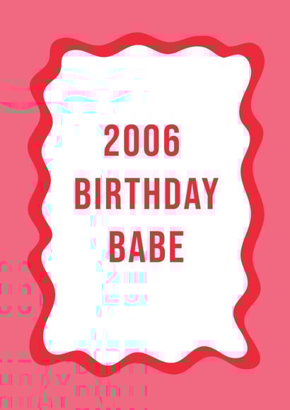 Fun Birthday Card - 2006 - Birthday Babe created by @Laura Lonsdale Designs