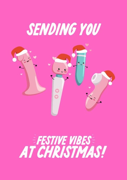 Rude Christmas Card - Festive Vibes - Sex Toys created by The Marmalade Cat