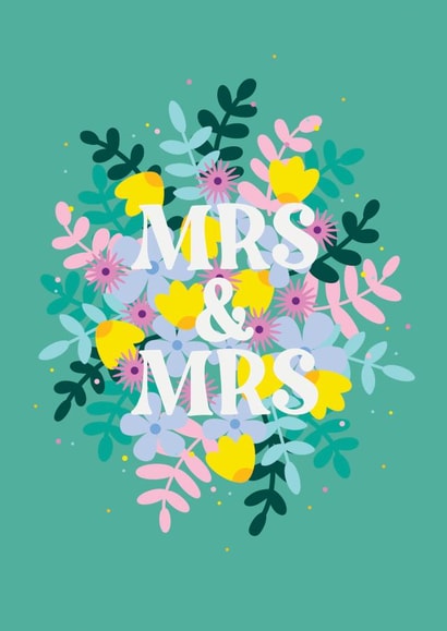 Pretty floral Wedding card - Congratulations - Mrs & Mrs created by Jessica Rachel Sharp