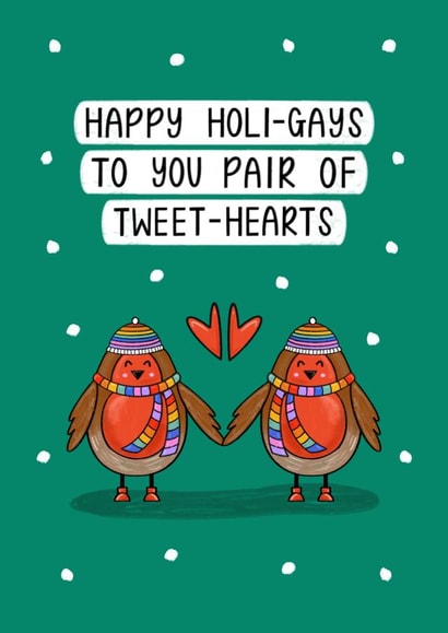 Cute Christmas Card - Happy Holi-Gays - Pair Of Tweet-Hearts created by Muses & May