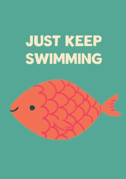 Cute Thinking Of You Card - Just Keep Swimming - Fish created by Hole in my Pocket