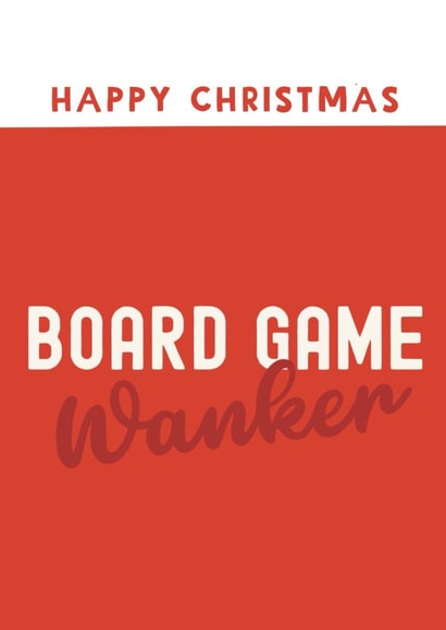 Funny Christmas Board Game Wanker Card created by Giddy Kipper