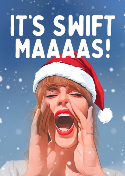 Funny Christmas Card - Taylor Swift - It's Swiftmaaaas! created by Mrs Best Paper Co.