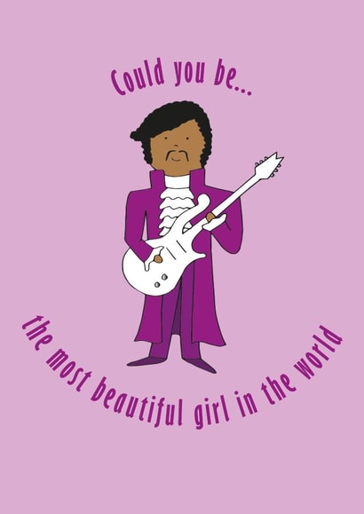 Prince - Could you be the most beautiful girl in the world anniversary card created by Hannah @rocknrollbabies