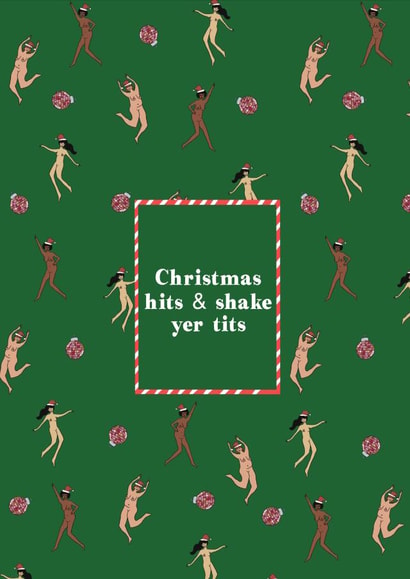 Funny Christmas Card - For Her - Christmas Hits & Shake Yer Tits created by Childish Ramblings