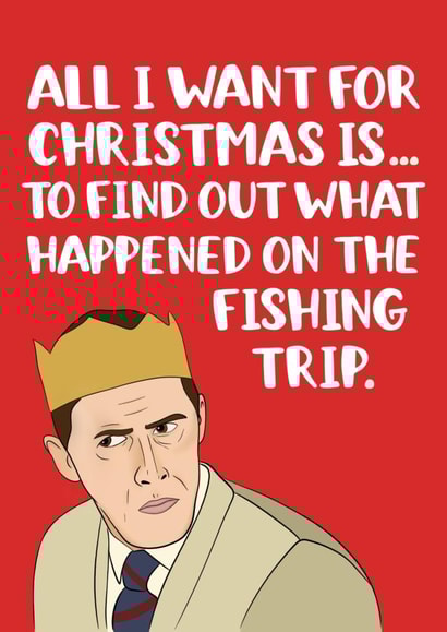 Funny Christmas Card - Gavin And Stacey - Fishing Trip created by Doris Dishcloth