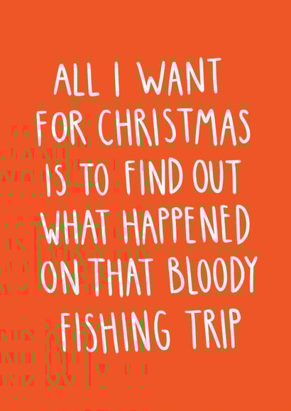 Funny Christmas Card - Fishing Trip - Gavin & Stacey created by Charley Muttitt