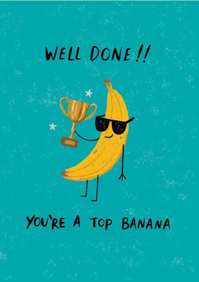 Cute Congratulations Card - You're A Top Banana - Trophy created by Dandelion Stationery