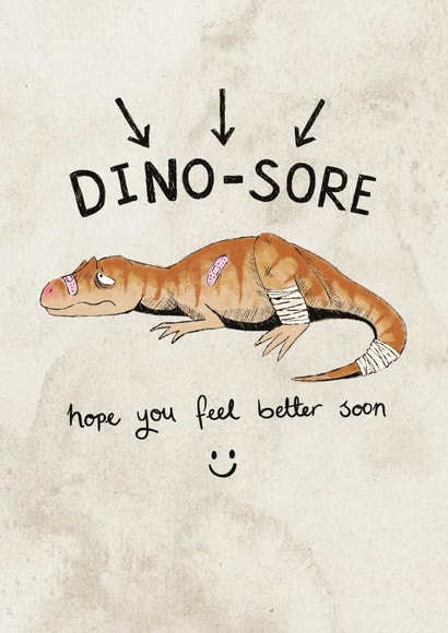 Cute Get Well Card - Dino-Sore - Pun created by Dandelion Stationery