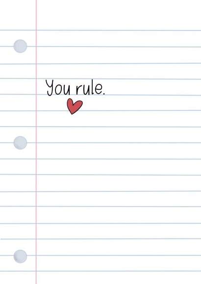 Cute Just Because Card - You Rule - Heart created by What She Said