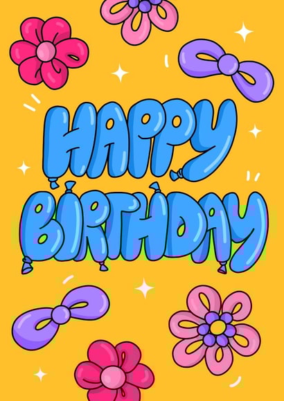 Cute Birthday Card - Balloon Letters - Flowers created by Daria Radzhabova